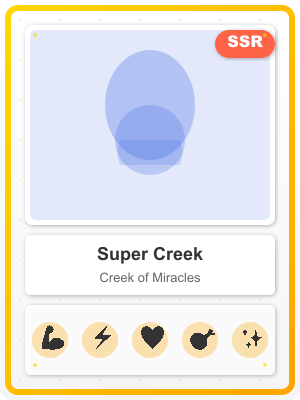 Super Creek [Creek of Miracles]